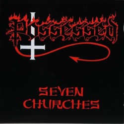 Possessed - Seven Churches...