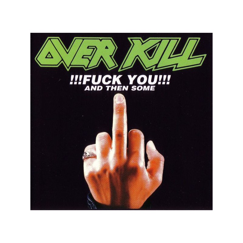 Overkill - Fuck You And Then Some (CD)