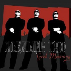 Alkaline Trio - Good...