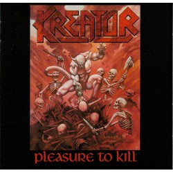 Kreator - Pleasure To Kill...
