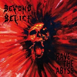 Beyond Belief - Rave The...