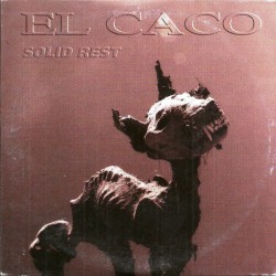 El Caco ‎– Solid Rest (II....