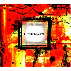 Fifth Reason ‎– Psychotic...