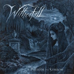 Witherfall - A Prelude To...