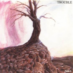 Trouble - Psalm 9 (Black...