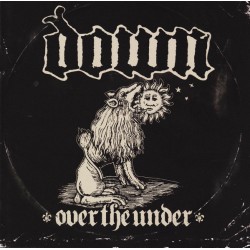 Down - Over The Under (CD)