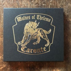 Caronte - Wolves Of Thelema...