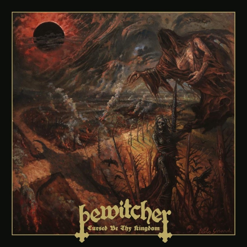 Bewitcher - Cursed Be Thy Kingdom (Ltd. Digi-CD)