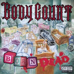 Body Count - Born Dead (CD)