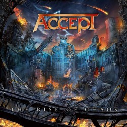 Accept - The Rise Of Chaos...
