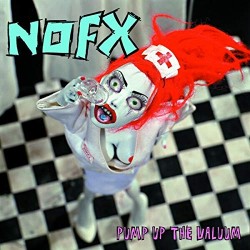 Nofx - Pump Up Valuum (CD)