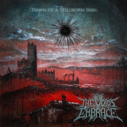 The Voids Embrace - Dawn Of...