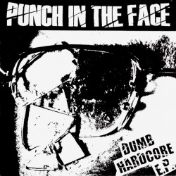 Punch In The Face - Dumb...