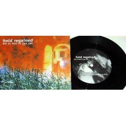 Hold Regained - Die As Fast As You Can (7inch Black Vinyl)