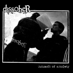 Dissober - Outcasts Of...