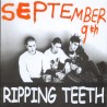 Ripping Teeth - September 9th (7inch Black Vinyl)