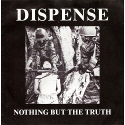 Dispense - Nothing But The...