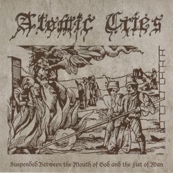 Atomic Cries – Suspended...