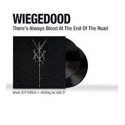 Wiegedood - There`s Always...