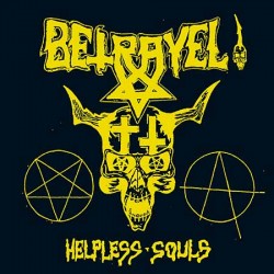 Betrayel - Helpless Souls...