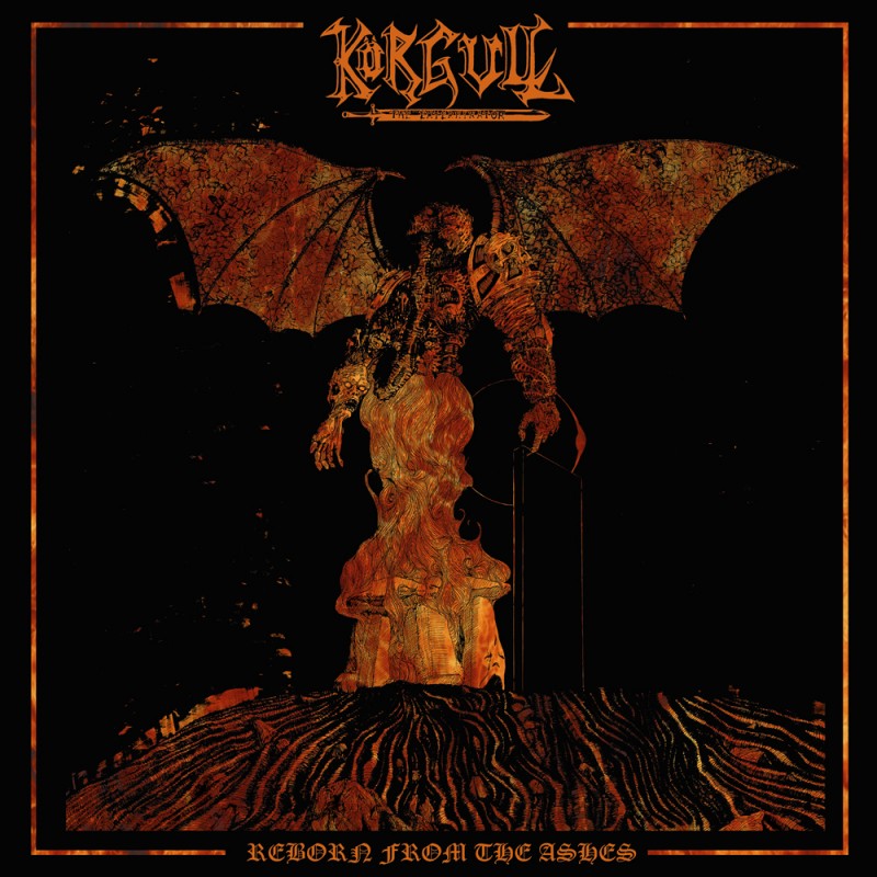 Körgull The Exterminator - Reborn From The Ashes (Digi - CD)