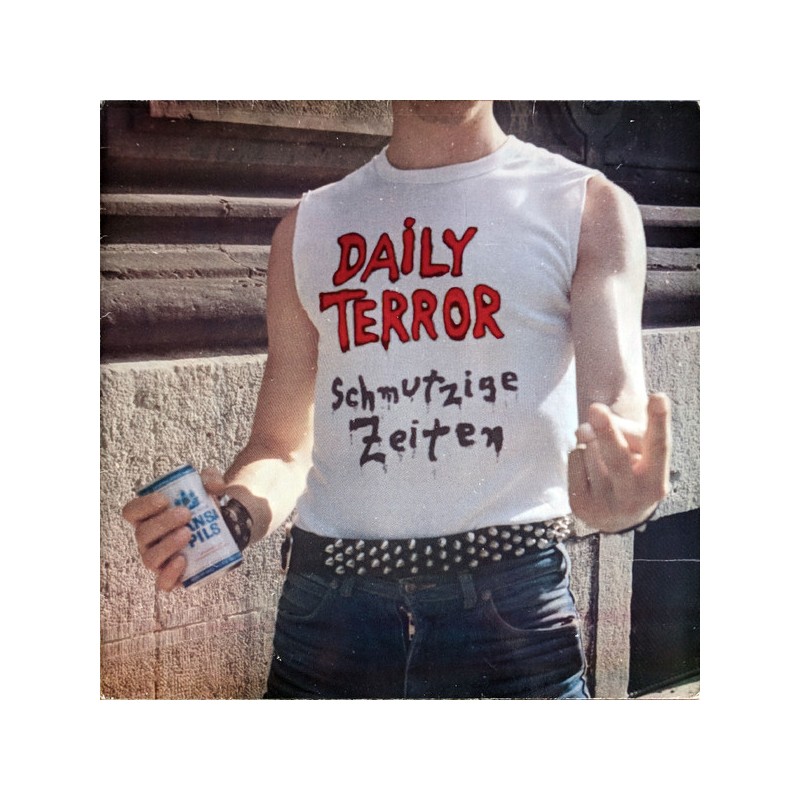 Daily Terror - Schmutzige Zeiten (Vinyl)