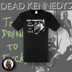 Dead Kennedy - Too Drunk To...