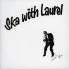 Laurel Aitken - Ska With Laurel (Vinyl)