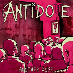 Antidote - Another Dose (CD)