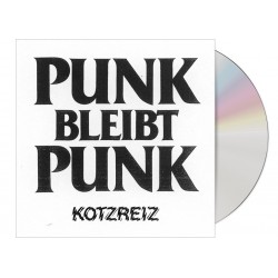 Kotzreiz - Punk bleibt Punk...