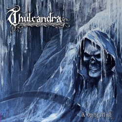Thulcandra - A Dying Wish...