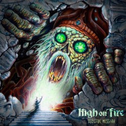 High On Fire - Electric...