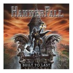 Hammerfall - Built To Last...