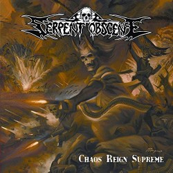 Serpent Obscene - Chaos...