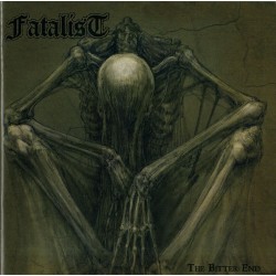 Fatalist - The Bitter End (CD)