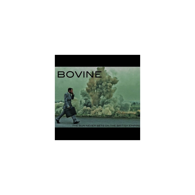 Bovine - The Sun Never Sets On The British Empire (CD)