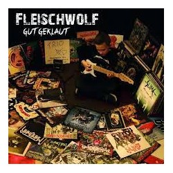 Fleischwolf - Gut Geklaut...