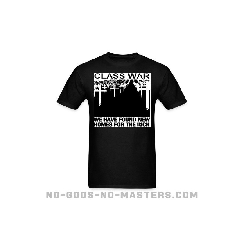 Class War - Logo (We Have Found New Homes For The Rich) (T-Shirt)