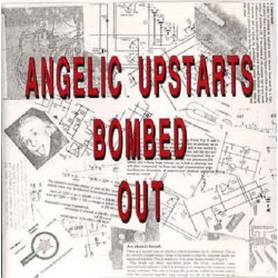Angelic Upstarts - Bombed...