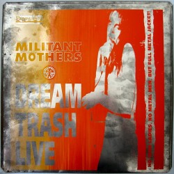 Militant Mothers - Dream...