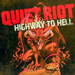 Quiet Riot - Highway To...