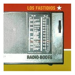 Los Fastidios - Radio Boots...