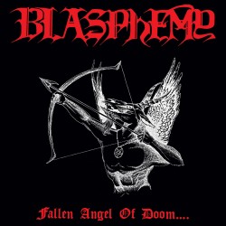 Blasphemy - Fallen Angel Of...