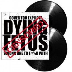 Dying Fetus - Wrong One To...