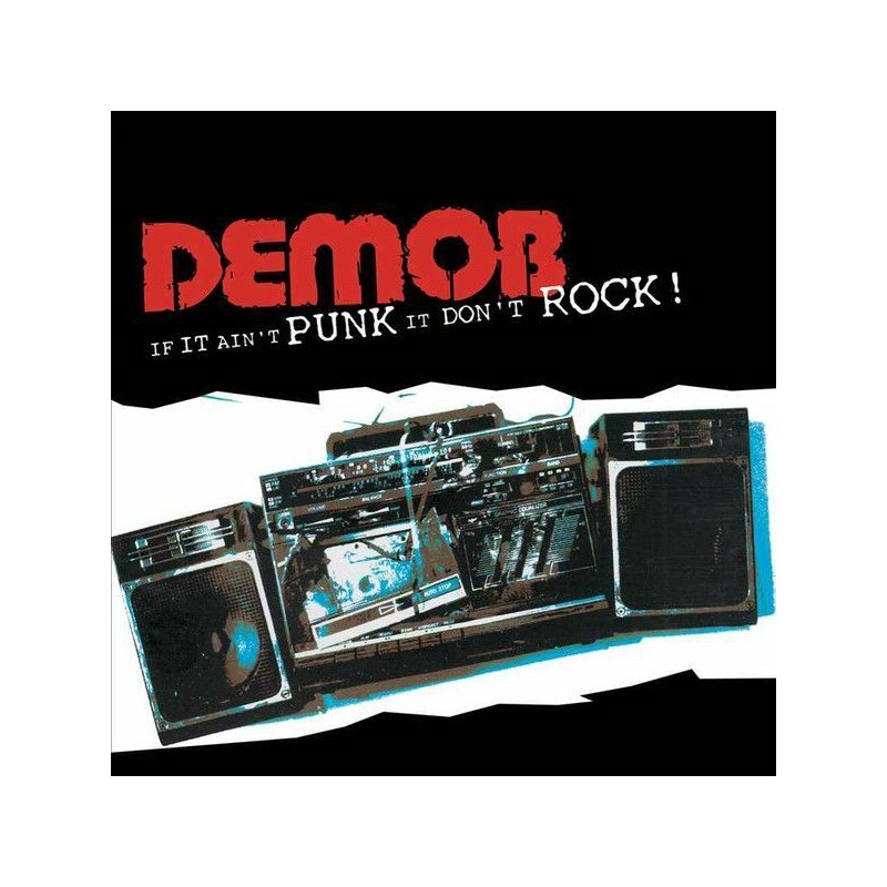 Demob - If It Ain´t Punk It Don´t Rock! (Vinyl)