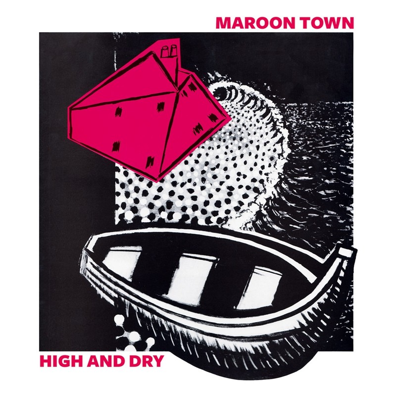 Maroon Town - High And Dry (Vinyl)