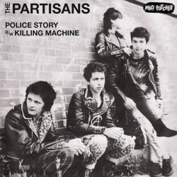 The Partisans - Police...