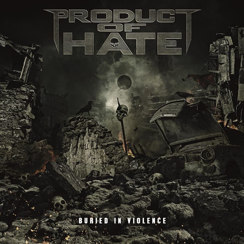 Product Of Hate - Buried In Violence (CD)