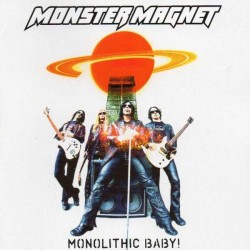Monster Magnet - Monolithic...
