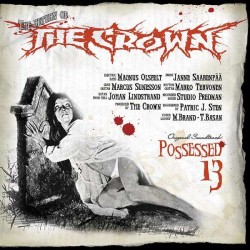 The Crown - Possessed 13 (CD)